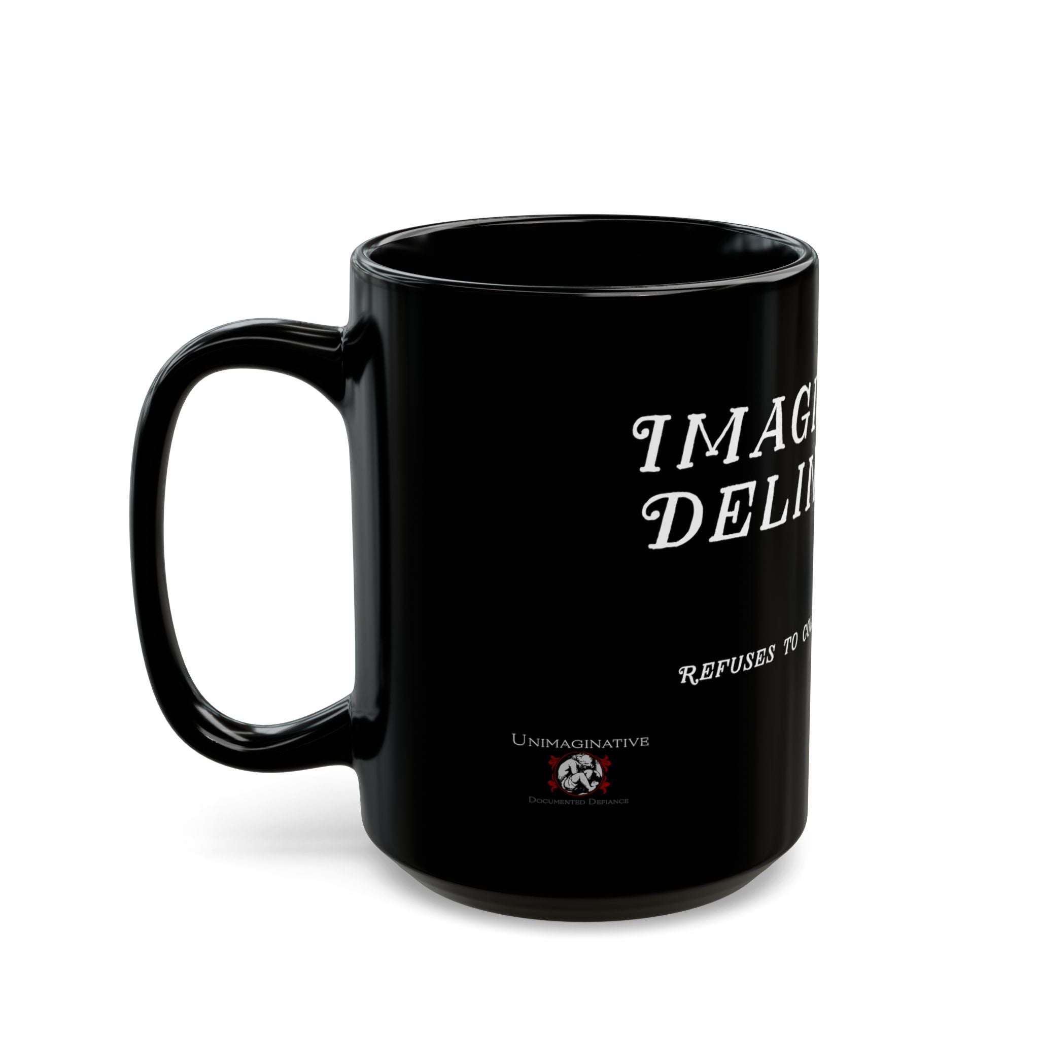 "Imaginative Delinquent" Black Mug