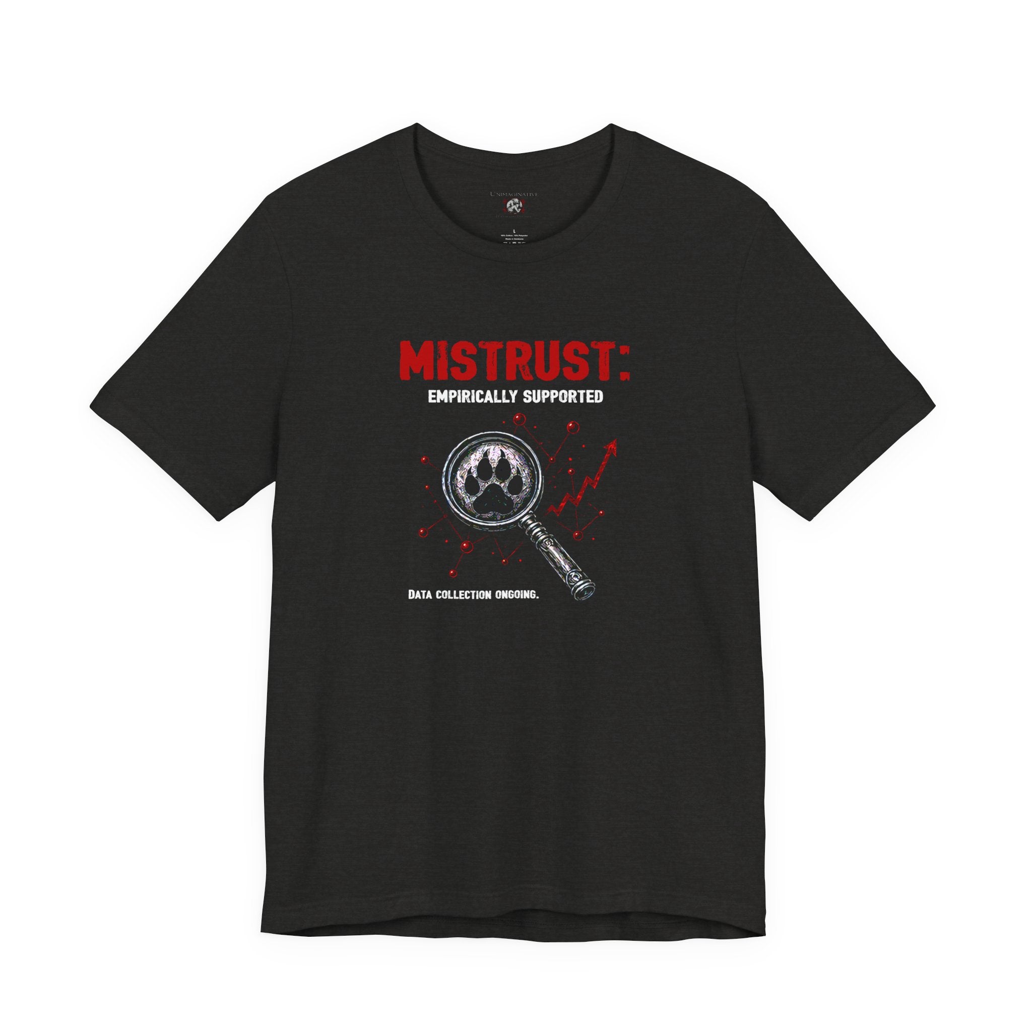 “Mistrust” Unisex Jersey Short Sleeve Tee
