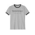 Professionally Unemployable Unisex Ringer T-Shirt