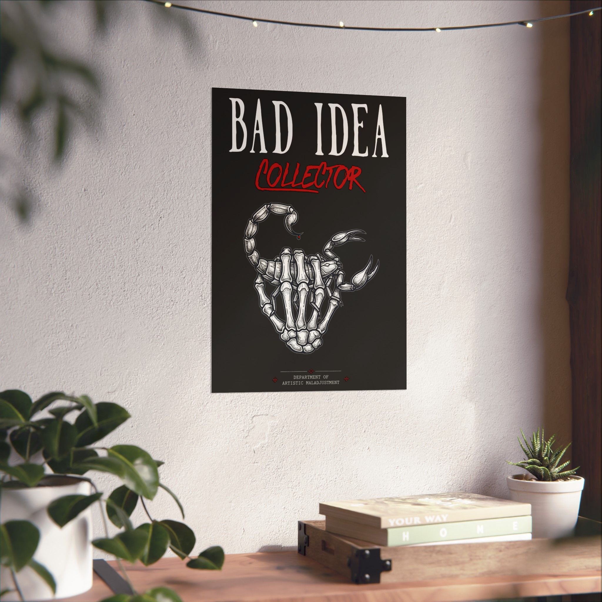 Bad Idea Collector 13×19 matte poster from Unimaginative