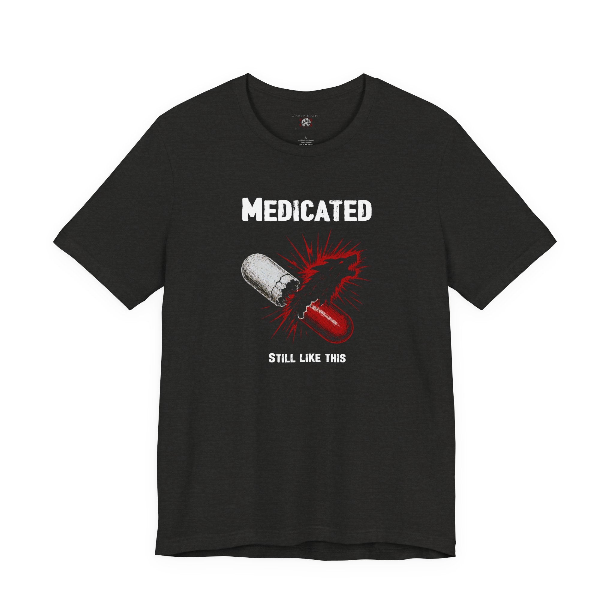 “Medicated” Unisex Jersey Short Sleeve Tee