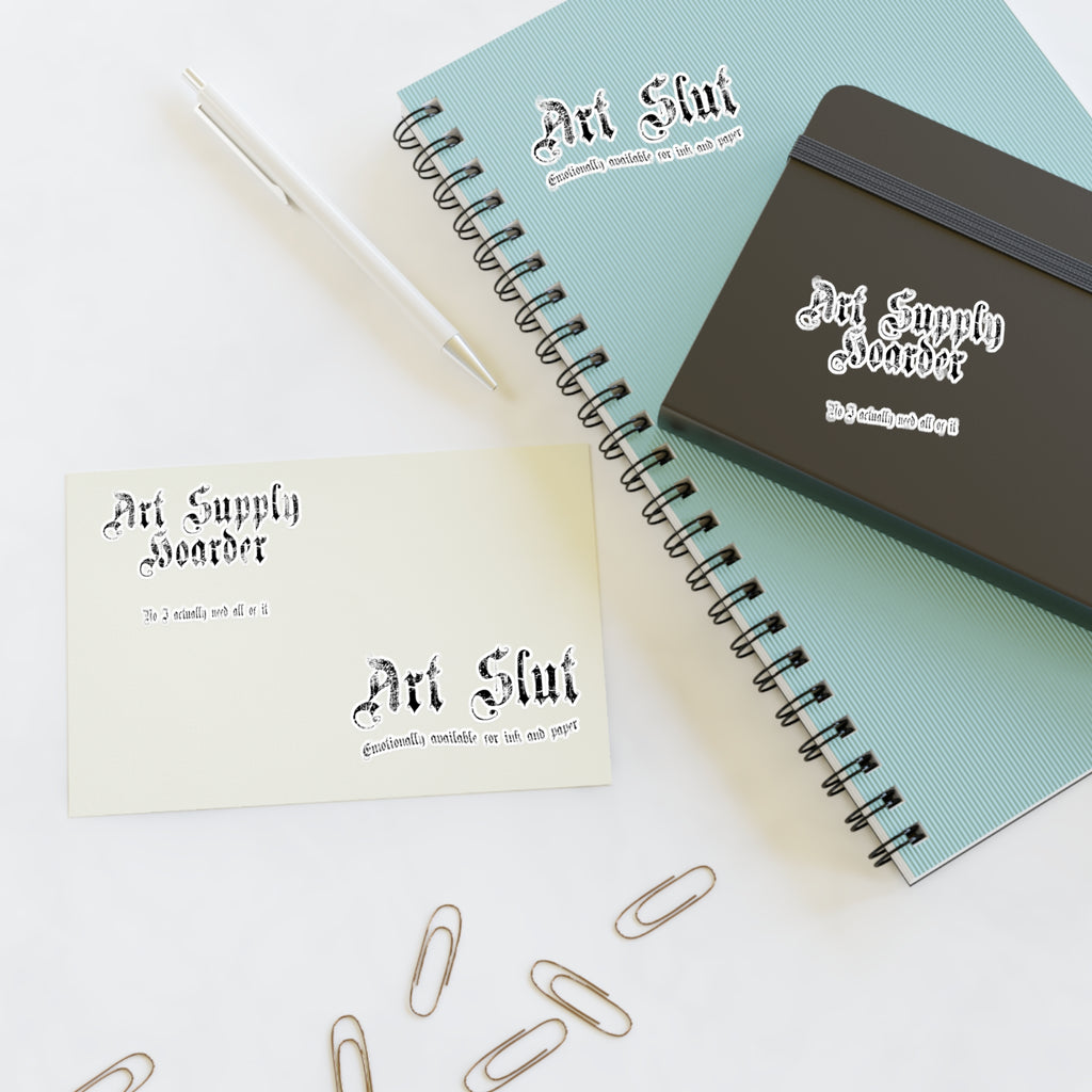 "Art Supply Hoarder" & "Art Slut" Decorative Decals