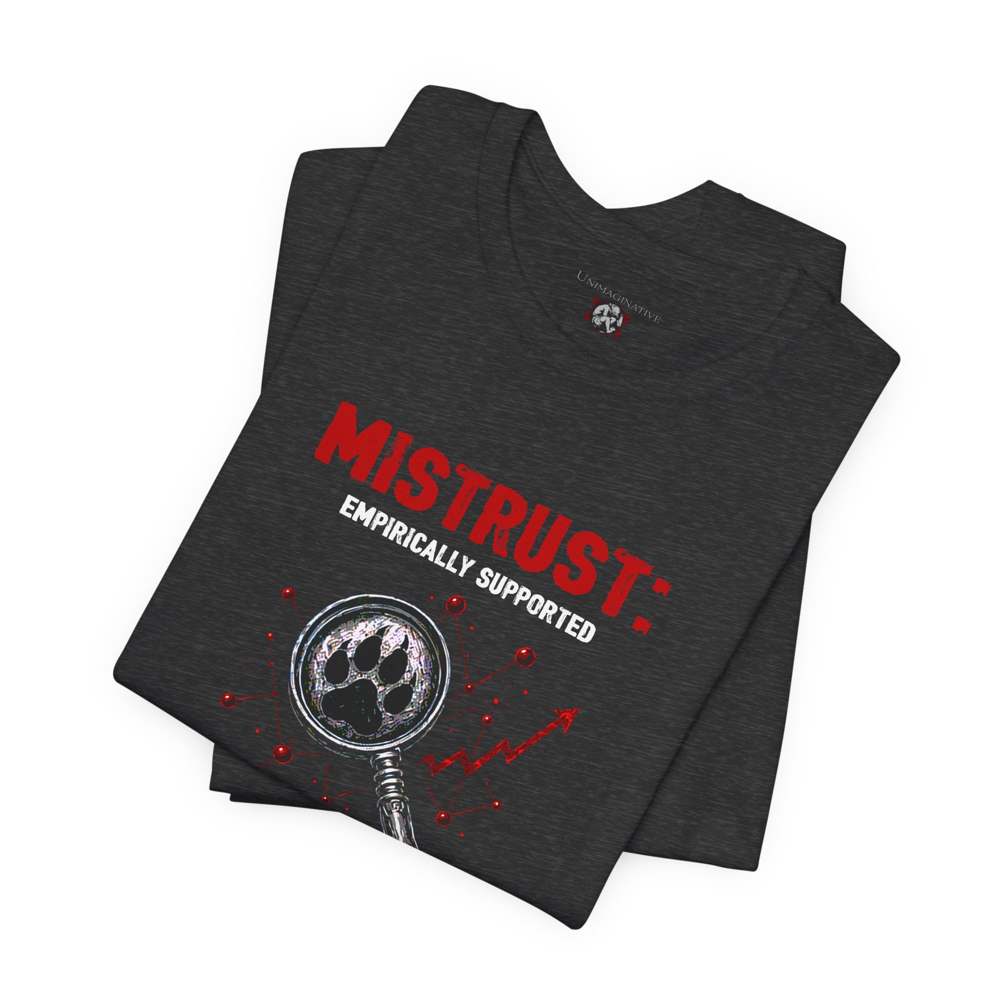 “Mistrust” Unisex Jersey Short Sleeve Tee
