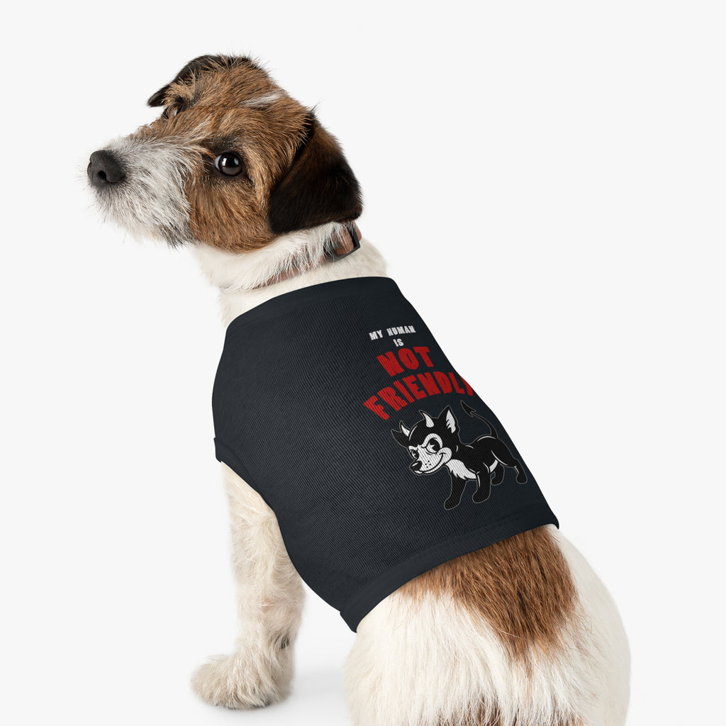 "My Human Is Not Friendly" Pet Tank Top