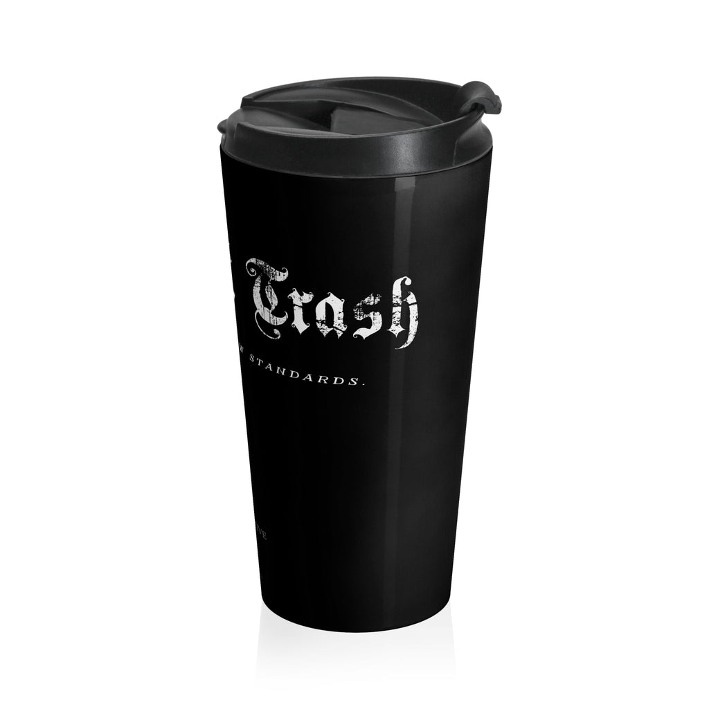 "Fine Art Trash" Stainless Steel Travel Mug