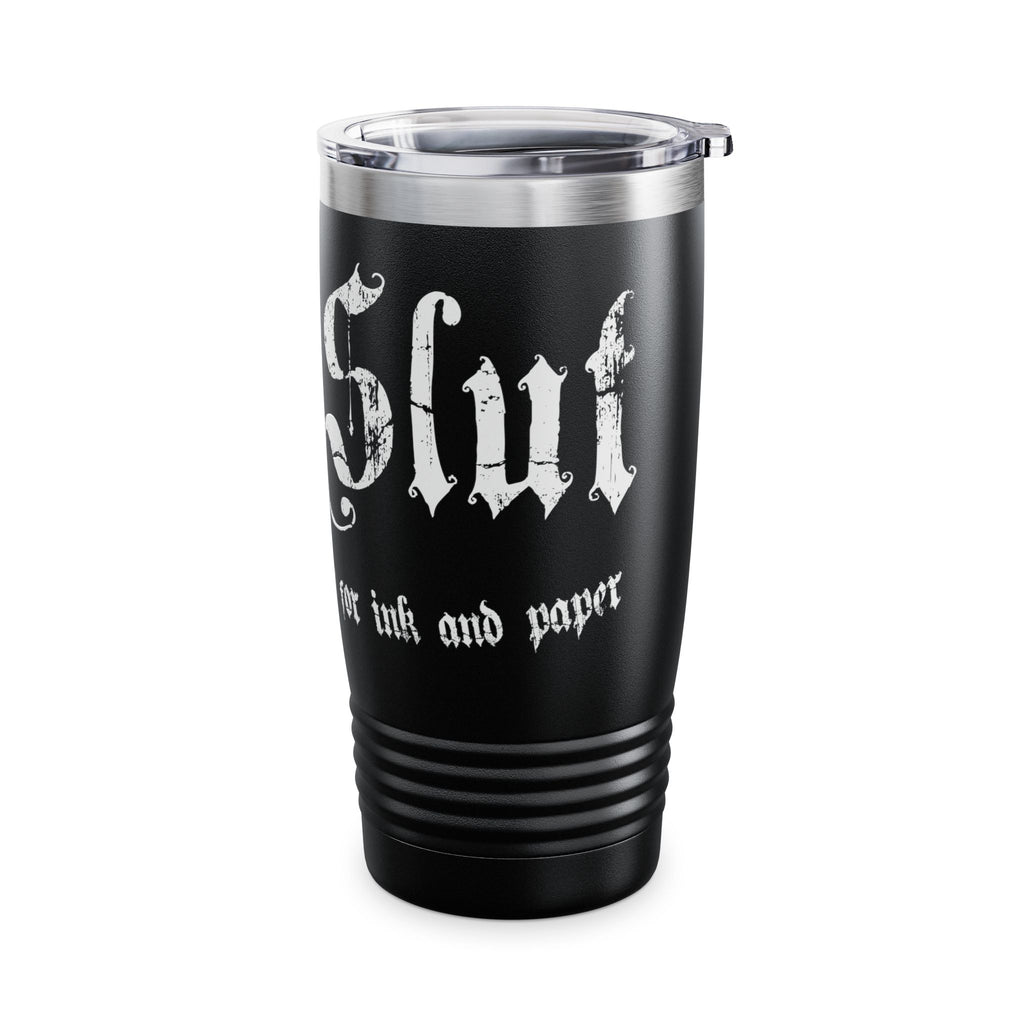 Ringneck 20oz Stainless Tumbler — "Art Slut" Distressed Script