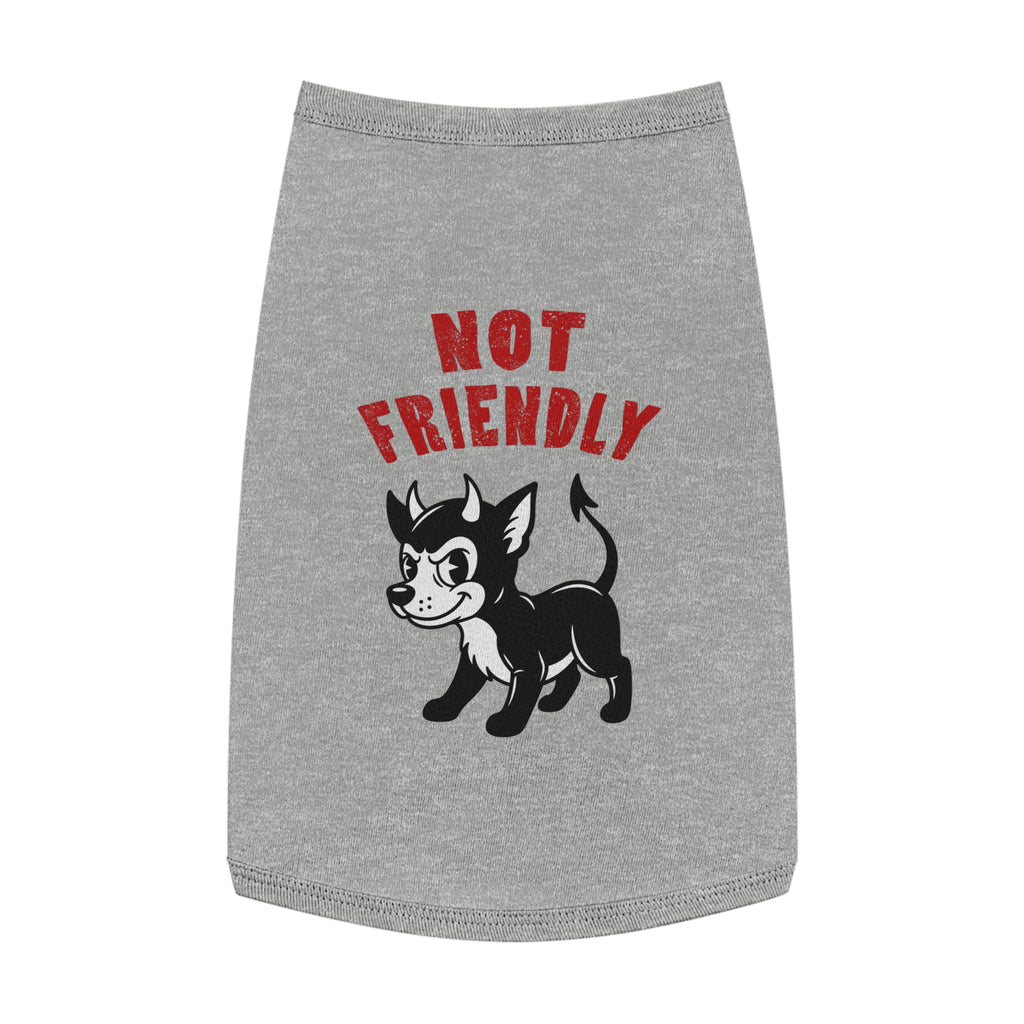 Pet Tank Top “Not Friendly”