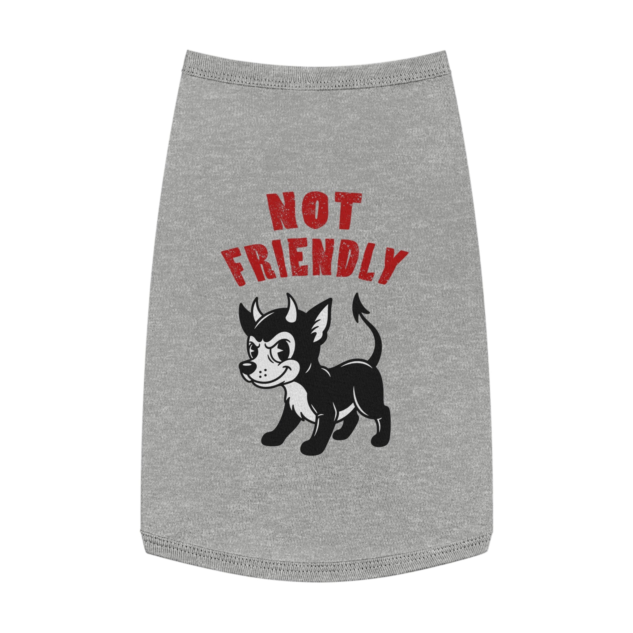 Pet Tank Top “Not Friendly”
