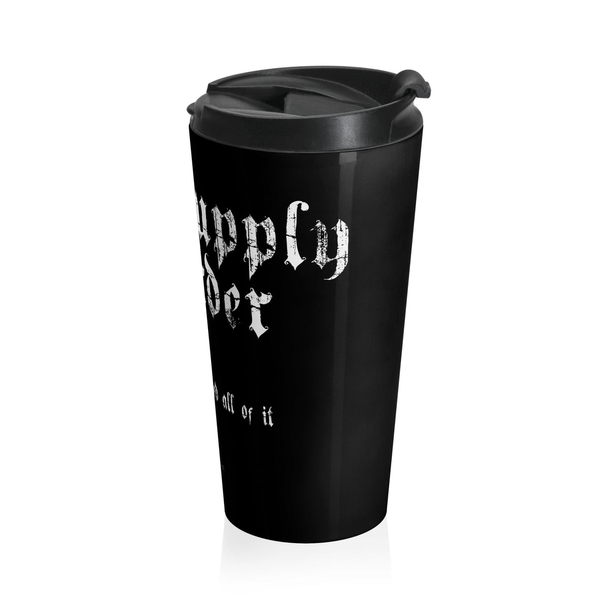 Art Supply Hoarder Stainless Steel Travel Mug