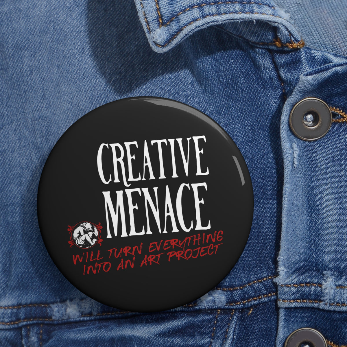 Creative Menace Custom Pin Buttons