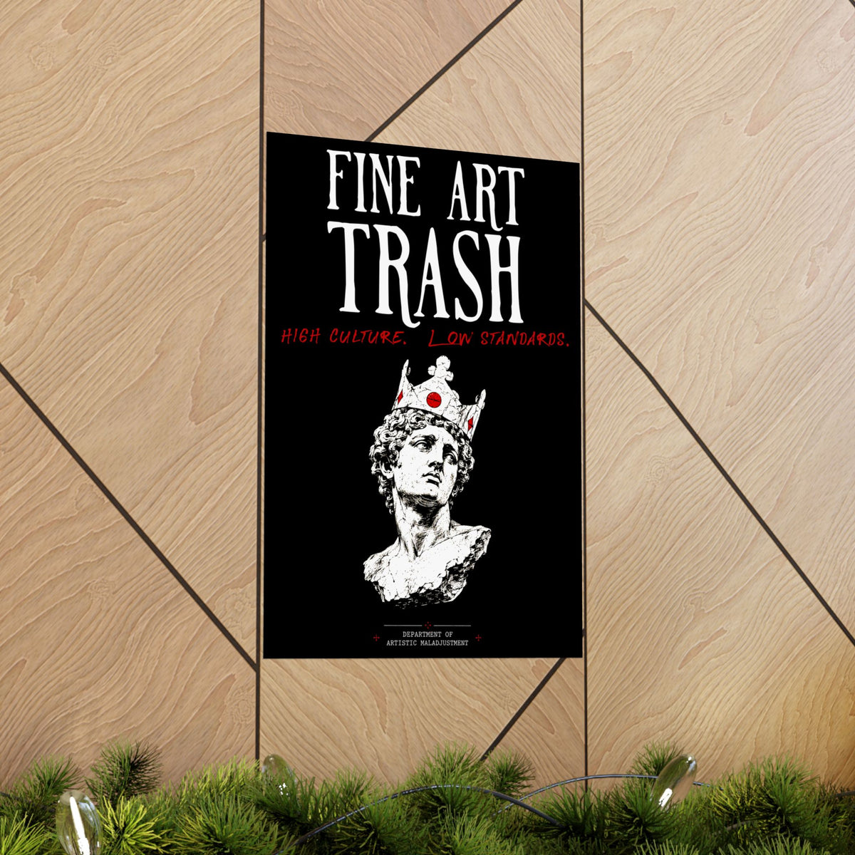 Fine Art Trash 13×19 matte poster from Unimaginative