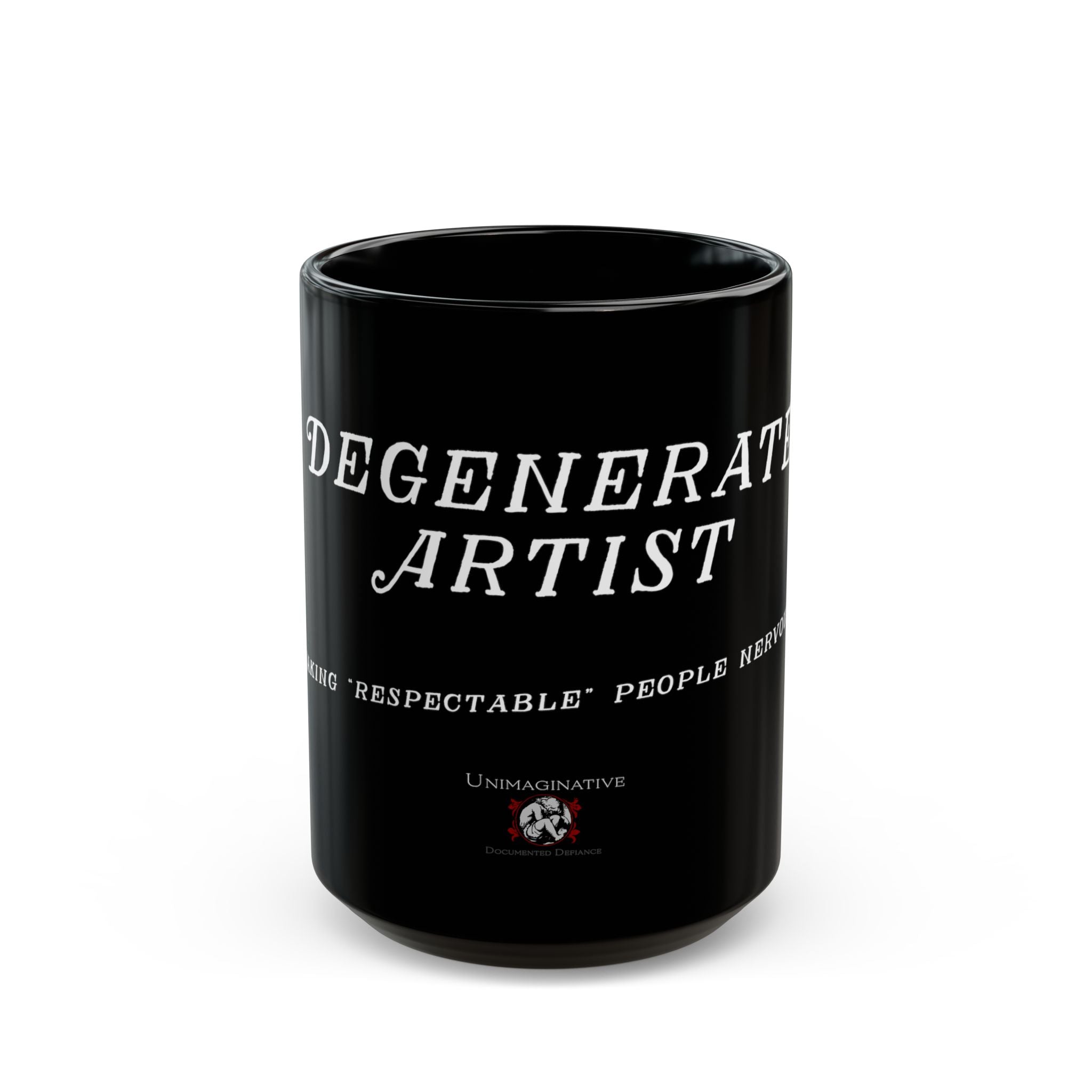 "Degenerate Artist" Black Coffee Mug — Artist Gift