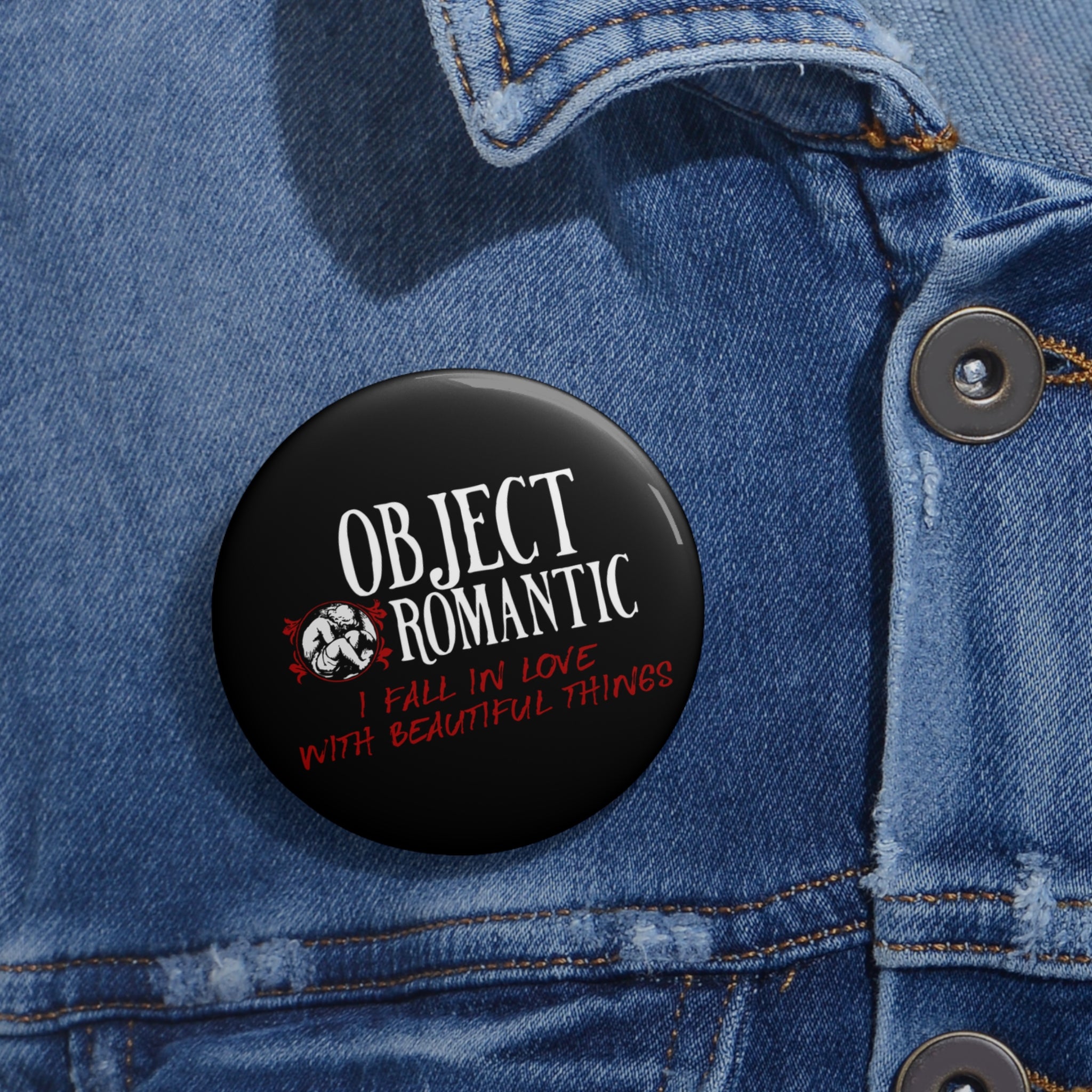 Object Romantic Custom Pin Buttons
