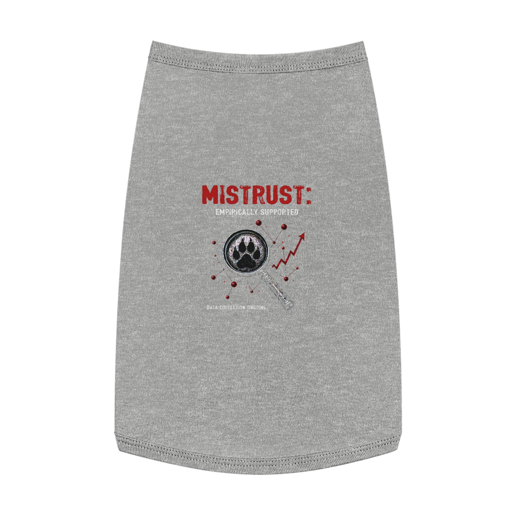 “Mistrust” Pet Tank Top