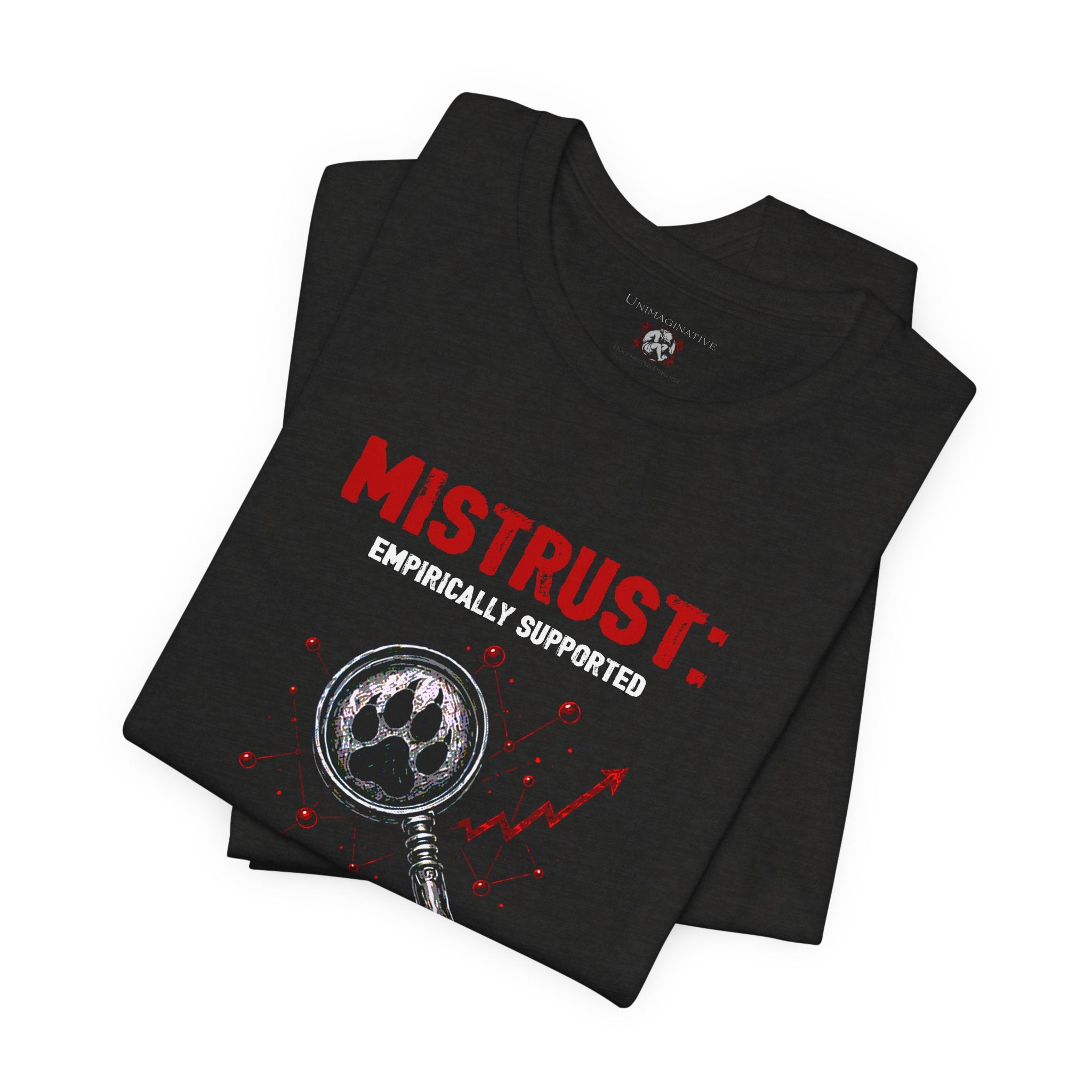“Mistrust” Unisex Jersey Short Sleeve Tee