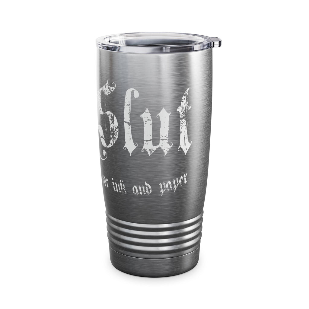 Ringneck 20oz Stainless Tumbler — "Art Slut" Distressed Script