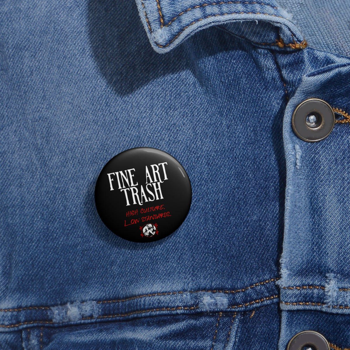Fine Art Trash Custom Pin Buttons