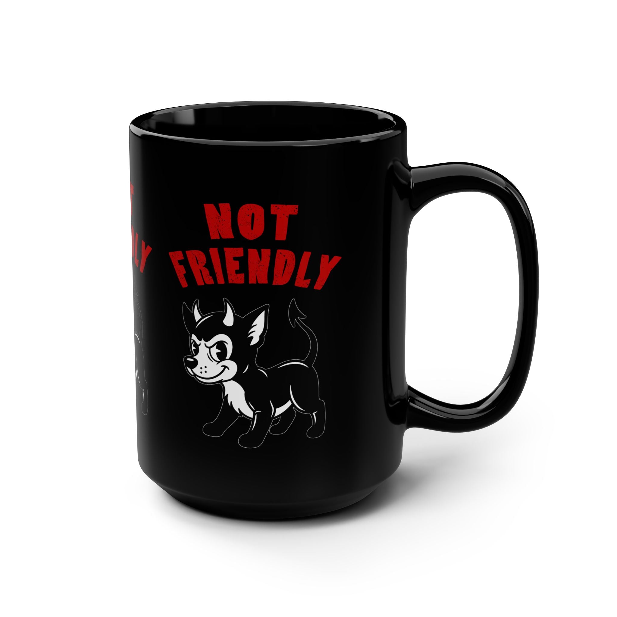 Not Friendly - Black Mug, 15oz