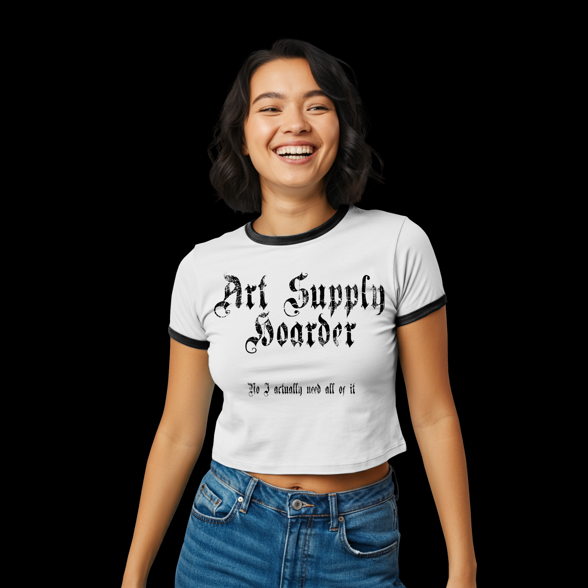 Art Supply Hoarder Women's Ringer Tee — "No, I Actually Need All of It" Artist Shirt