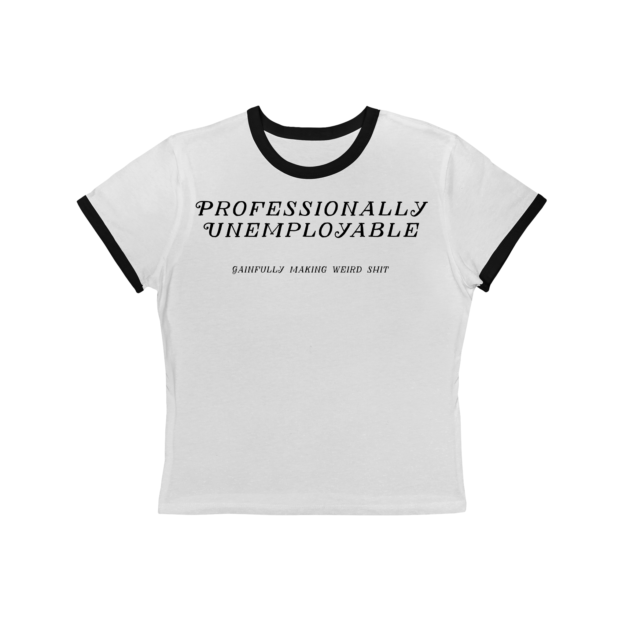 Professionally Unemployable Women's Ringer Tee