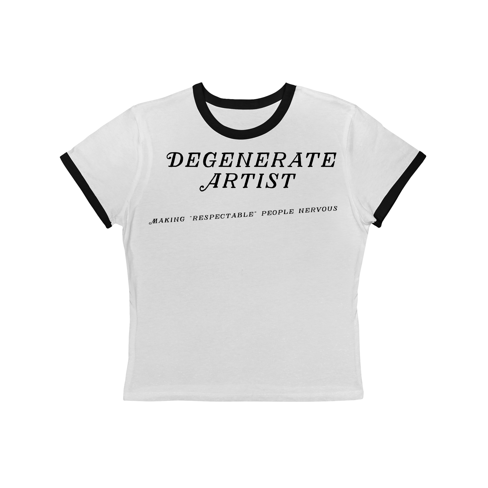 Degenerate Artist Women's Ringer Tee — “Make It Weird. Ruin Perfection.” Graphic Top