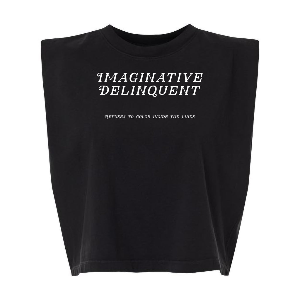 "Imaginative Delinquent" Women’s Muscle Tee — “Refuses to Color Inside the Lines”