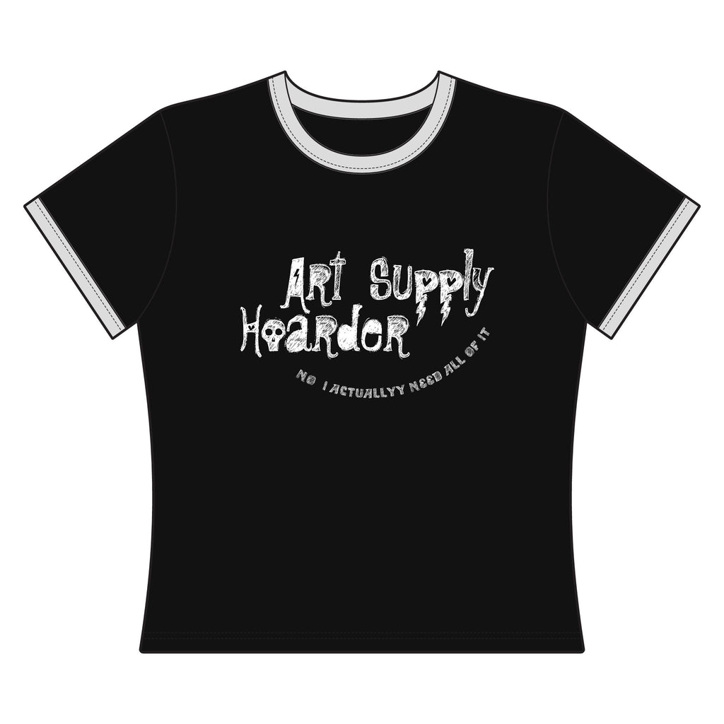 Art Supply Hoarder Women's Ringer Tee — "No, I Actually Need All of It" Artist Shirt