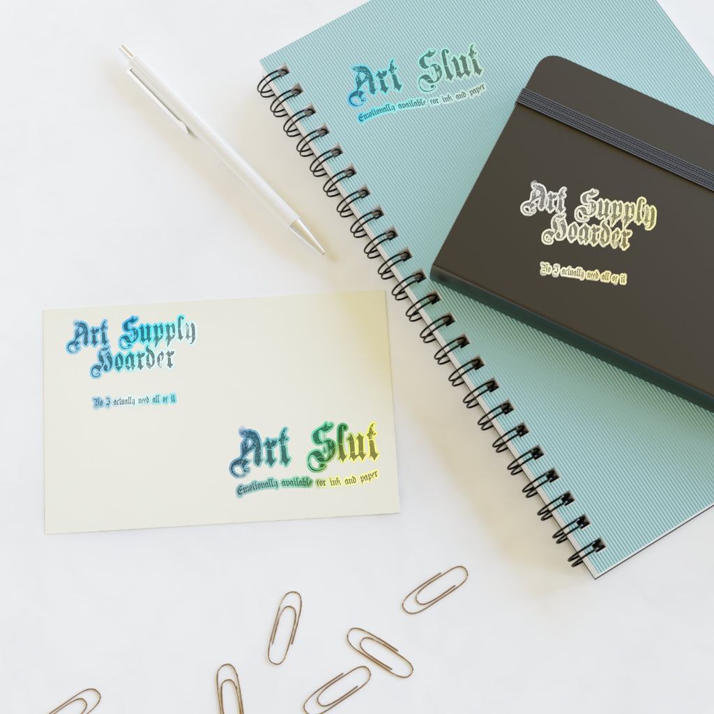 "Art Supply Hoarder" & "Art Slut" Decorative Decals