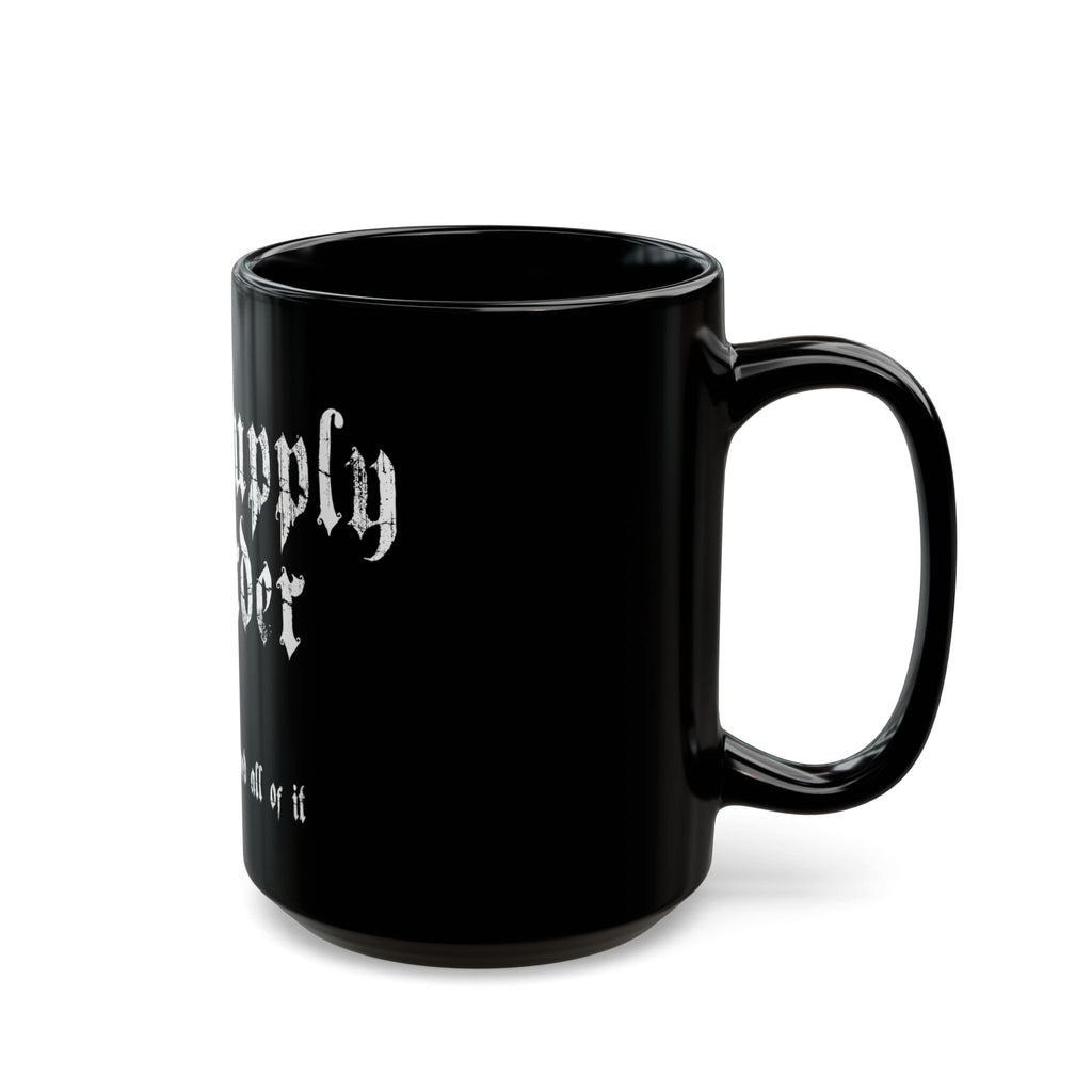 Art Supply Hoarder Mug — “No I actually need all of it” Black Coffee Cup