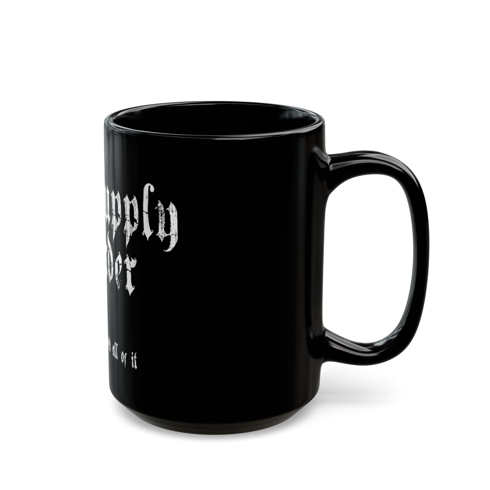 Art Supply Hoarder Mug — “No I actually need all of it” Black Coffee Cup