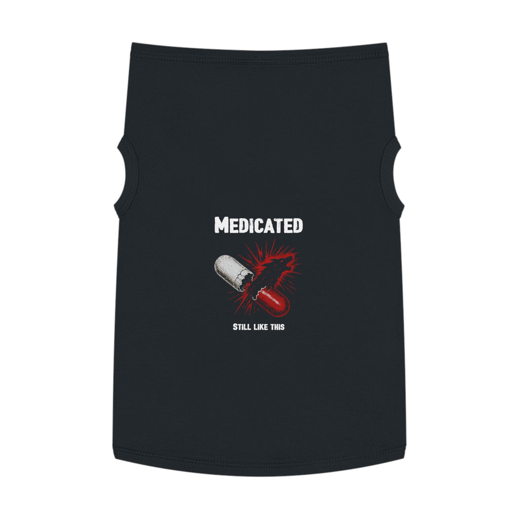 “Medicated” Pet Tank Top