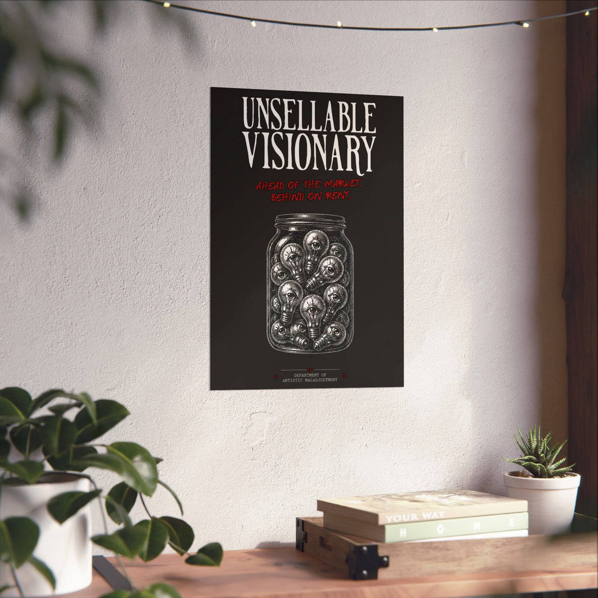 Unsellable Visionary 13×19 matte poster from Unimaginative