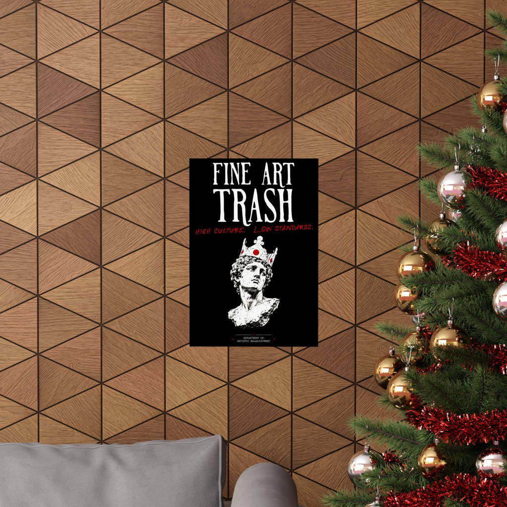 Fine Art Trash 13×19 matte poster from Unimaginative