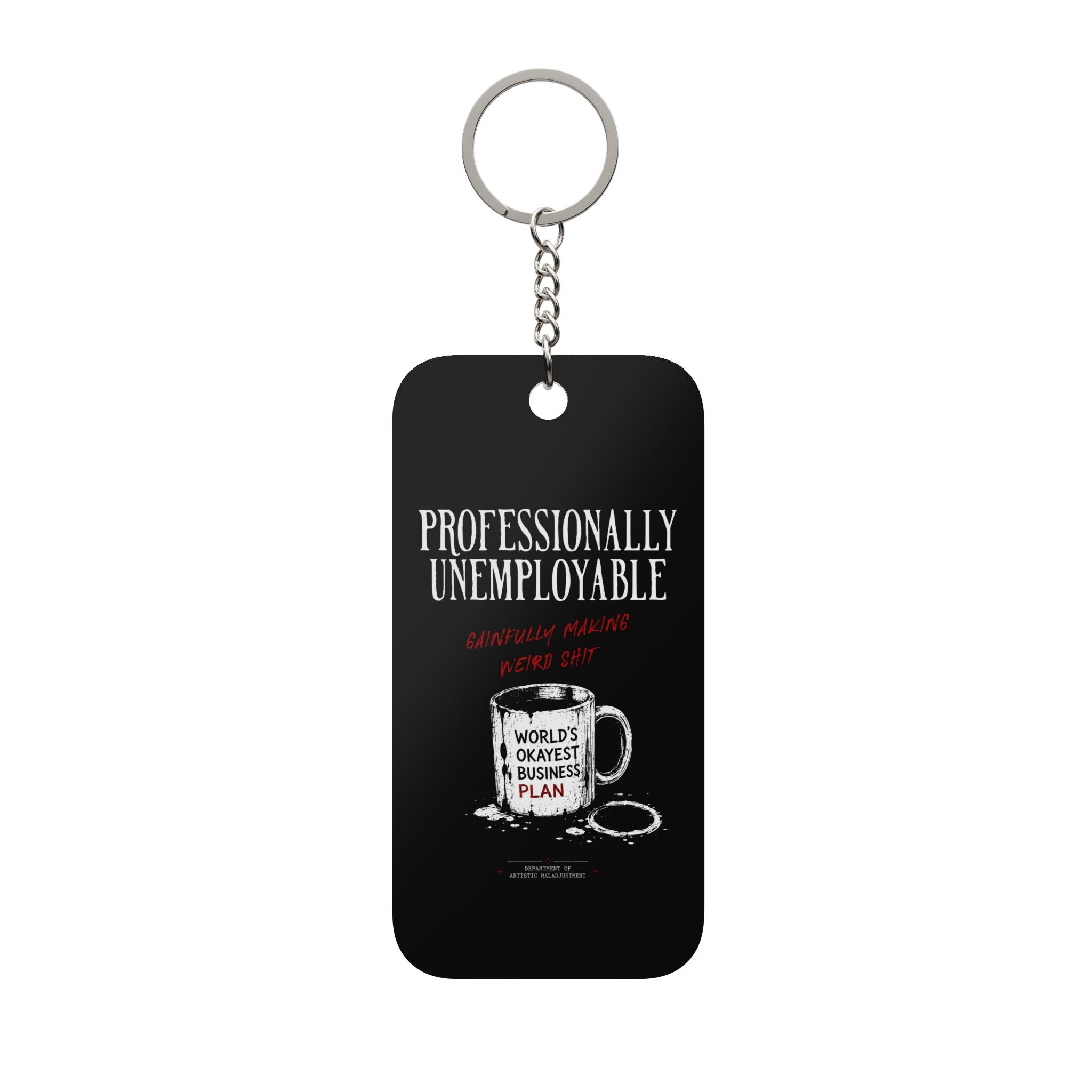 Professionally Unemployable acrylic keychain charm from Unimaginative
