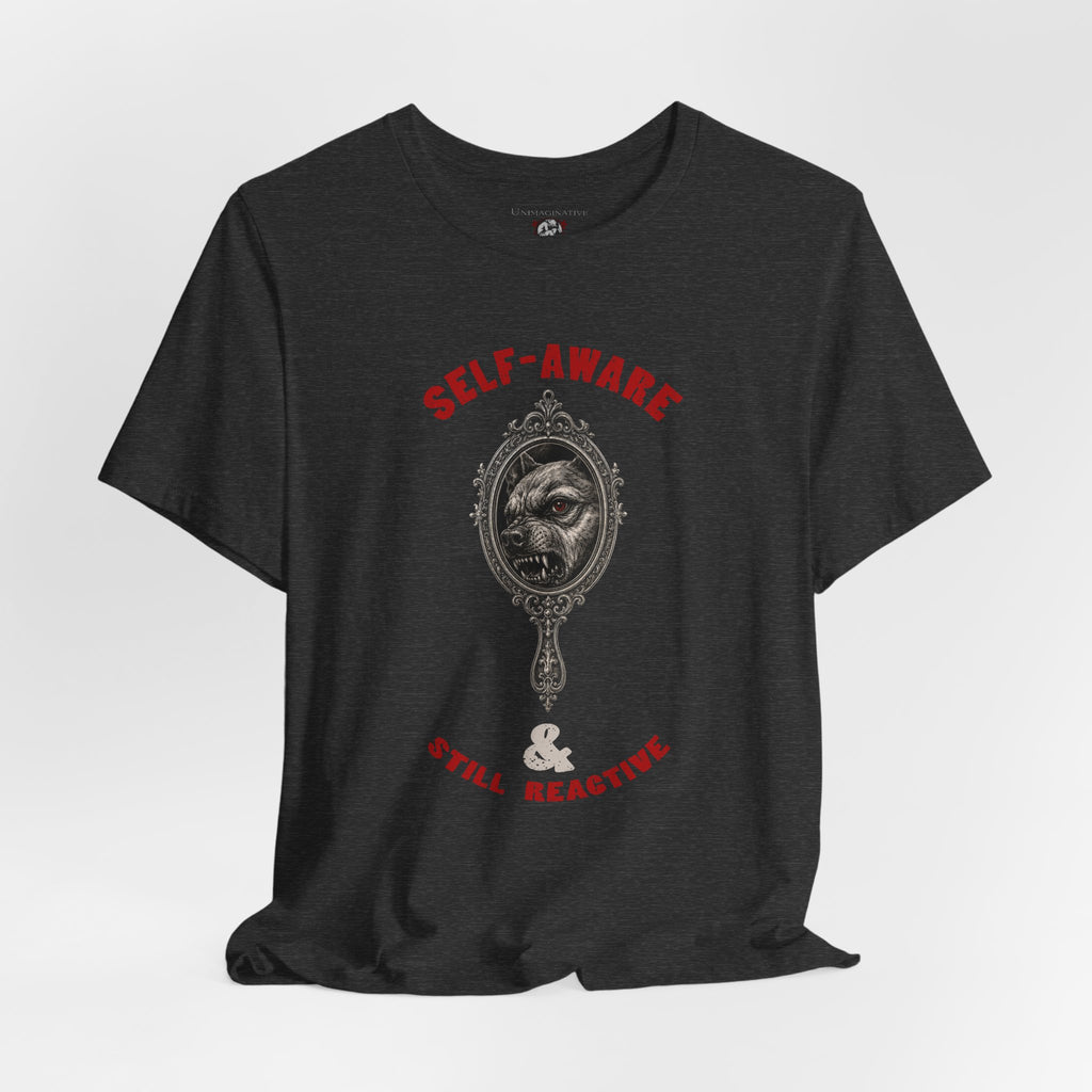 “Self-Aware” Unisex Jersey Short Sleeve Tee