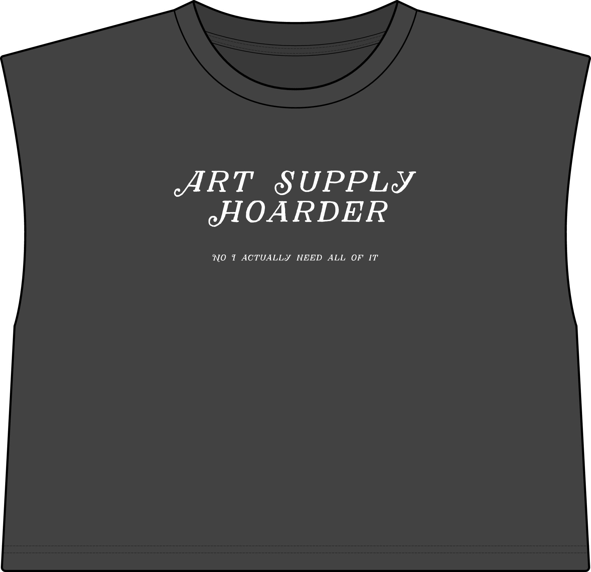 Art Supply Hoarder Muscle Tee