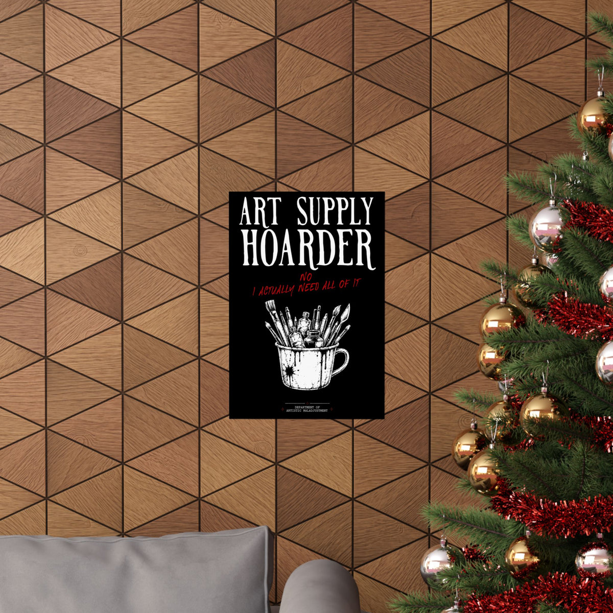 Art Supply Hoarder 13×19 matte poster from Unimaginative
