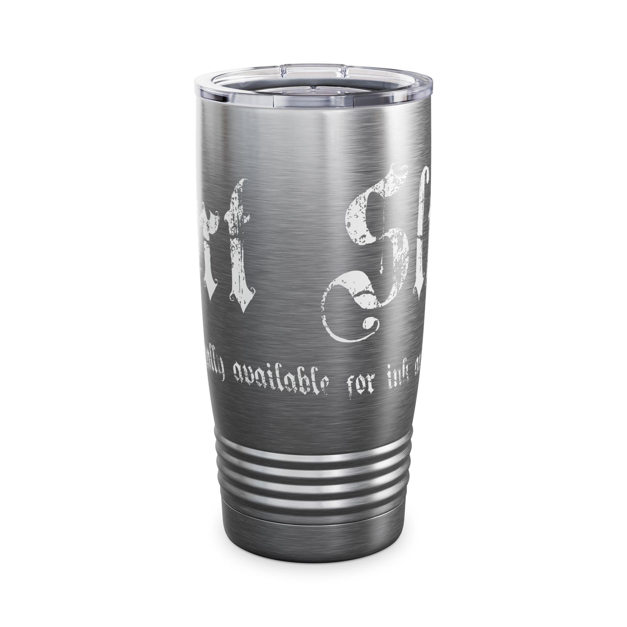 Ringneck 20oz Stainless Tumbler — "Art Slut" Distressed Script