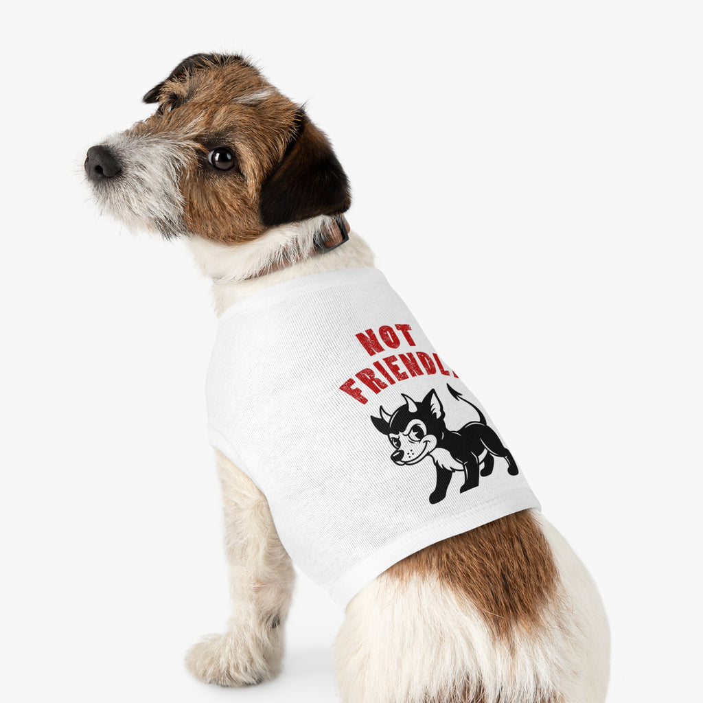 Pet Tank Top “Not Friendly”