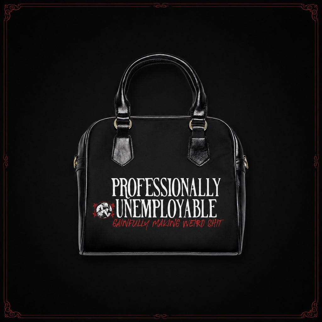 Professionally Unemployable Shoulder Handbag
