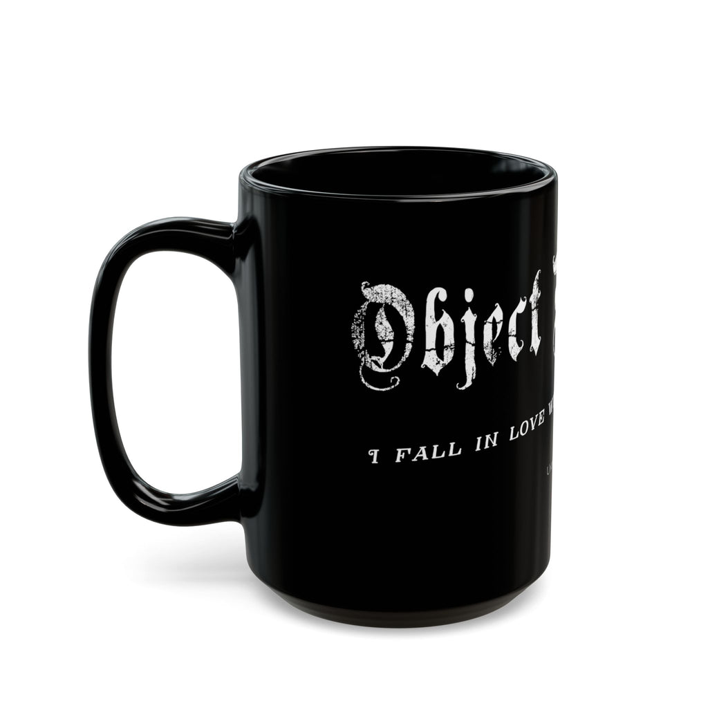 "Object Romantic" Black Coffee Mug