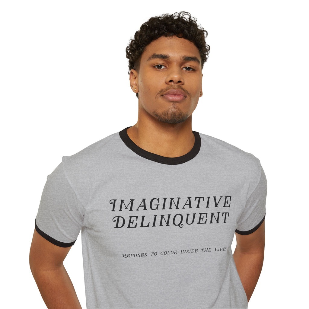 "Imaginative Delinquent" Ringer T-Shirt