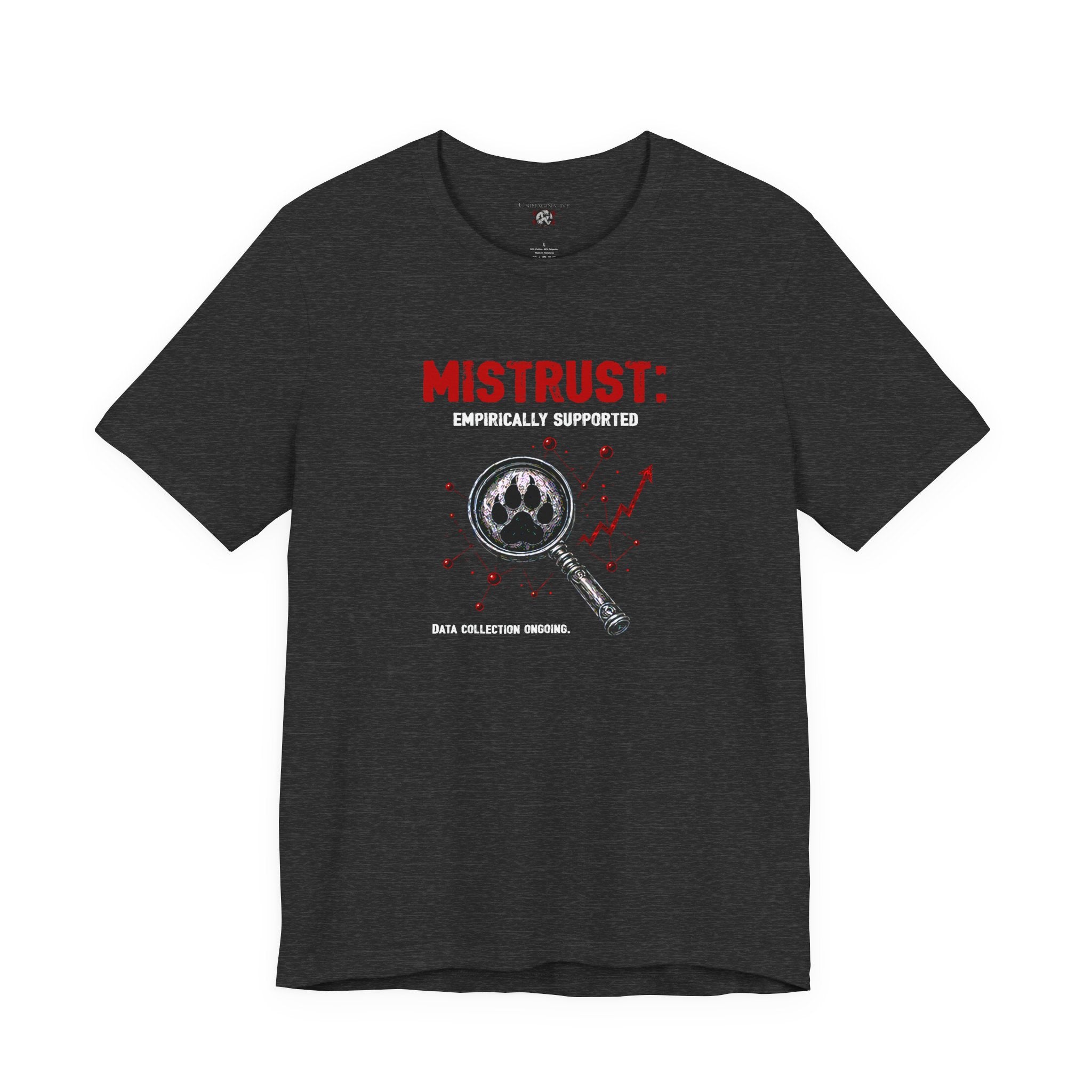 “Mistrust” Unisex Jersey Short Sleeve Tee
