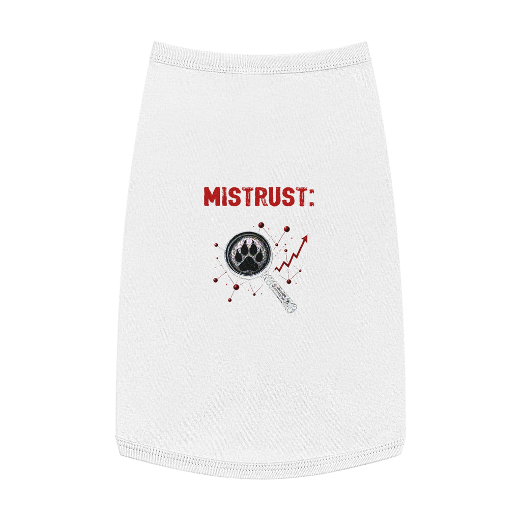 “Mistrust” Pet Tank Top