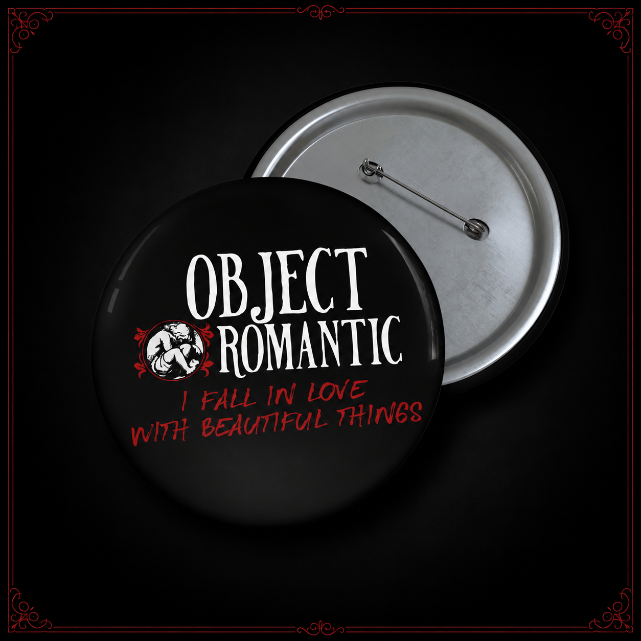 Object Romantic Custom Pin Buttons