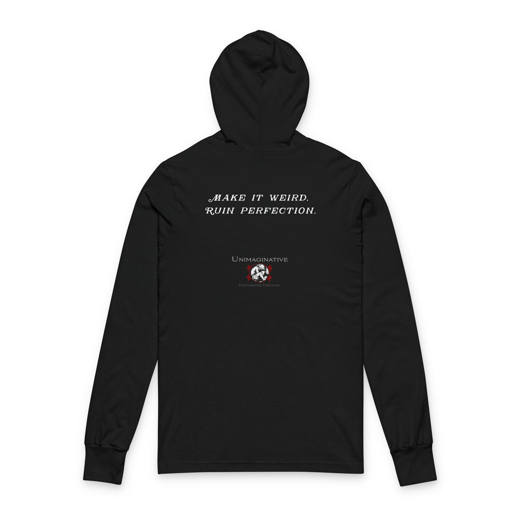 “Professionally Unemployable” Unisex Hooded Long Sleeve Tee