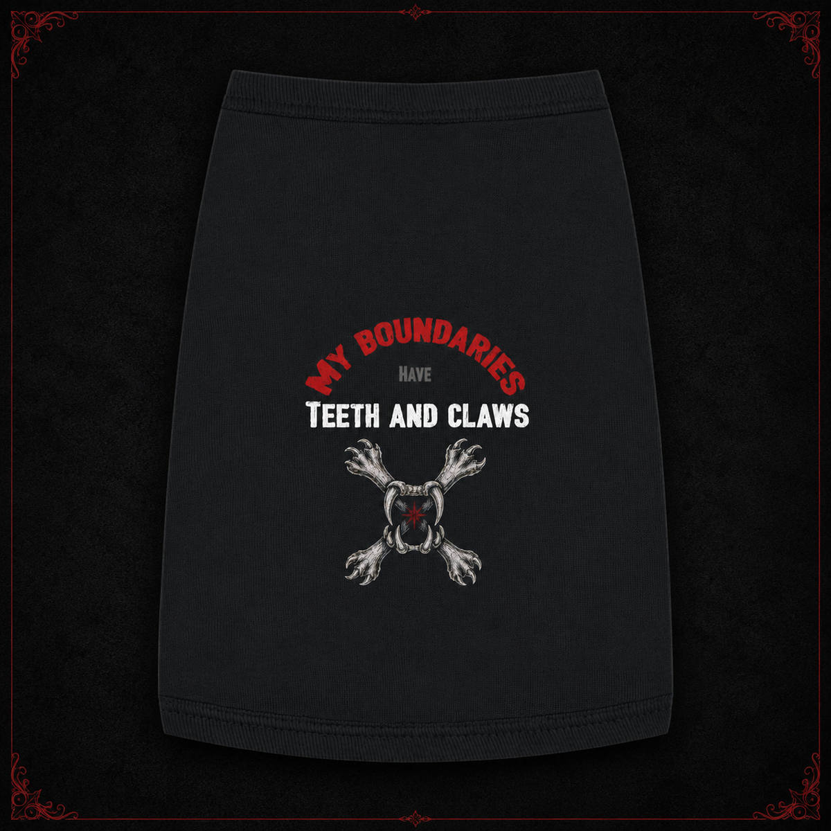 My Boundaries Have Teeth & Claws Pet Tank