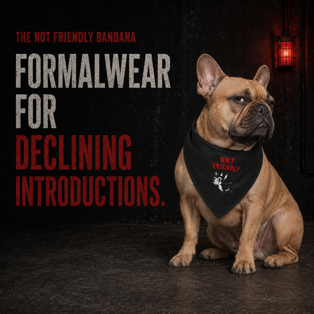 “Not Friendly” Pet Bandana