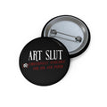 Art Slut pin button, featured product image