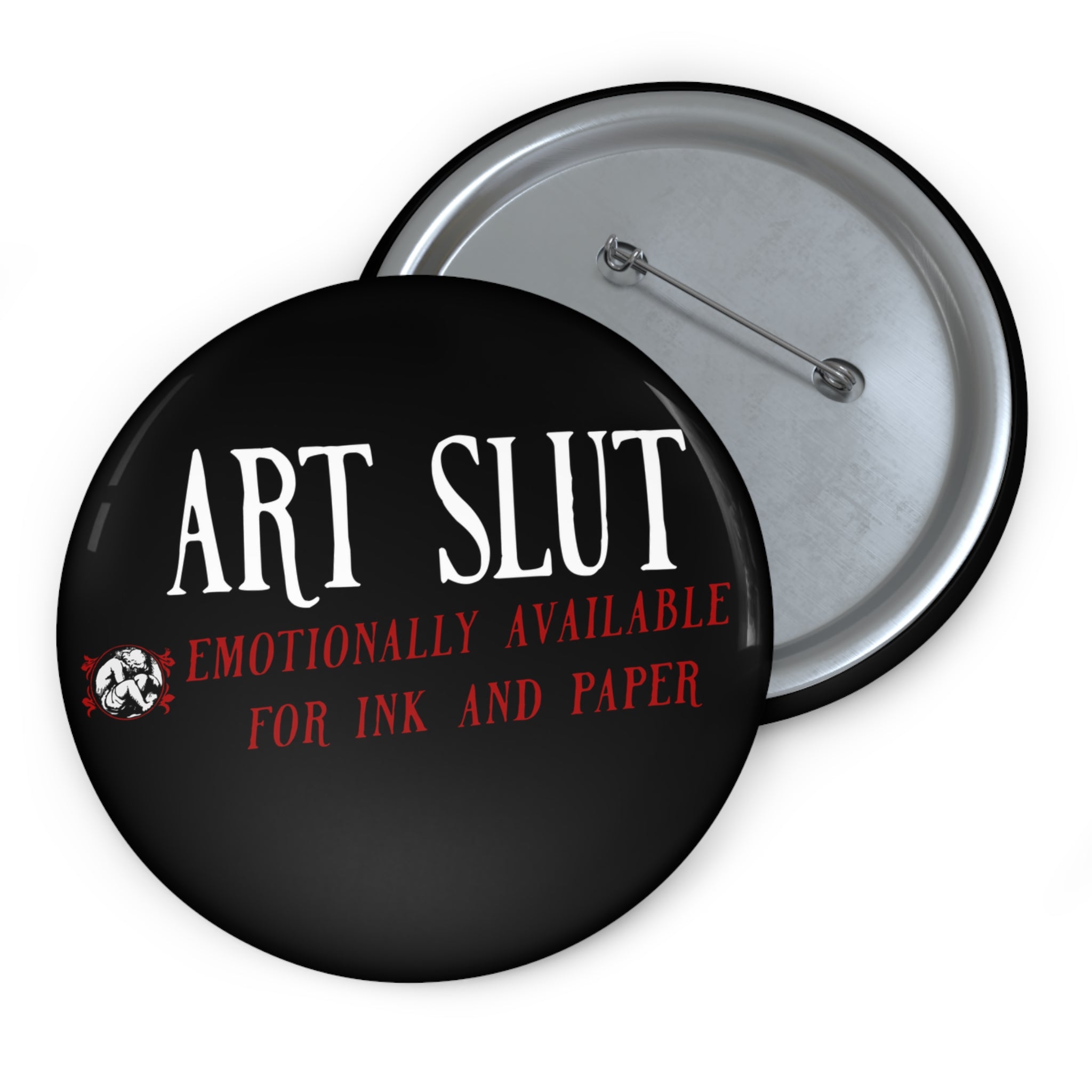 Art Slut Pin Button